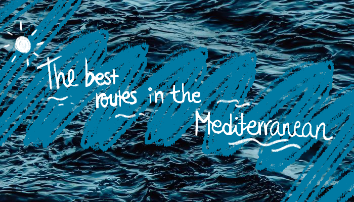 Free guide: The best routes in the Mediterranean